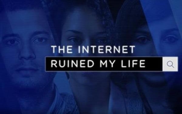 Dokumentarni Interent mi je upropastio život (The Internet Ruined My Life)